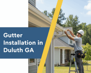 A construction worker in a white hard hat and grey work attire stands on a ladder, expertly installing white gutters on the side of a modern residential home in Duluth, GA, under a clear sky. The image features a badge blue and canary yellow overlay with the title "Gutter Installation in Duluth GA" in white text.