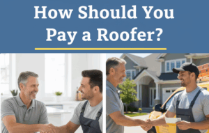 A split image shows two scenes of payment interactions with a roofer. The left side shows a homeowner shaking hands with a roofer at a table indoors, with a contract, laptop, and money visible. The right side shows the same homeowner shaking hands with a roofer outdoors in front of a yellow service truck and a house, with the roofer holding a check.